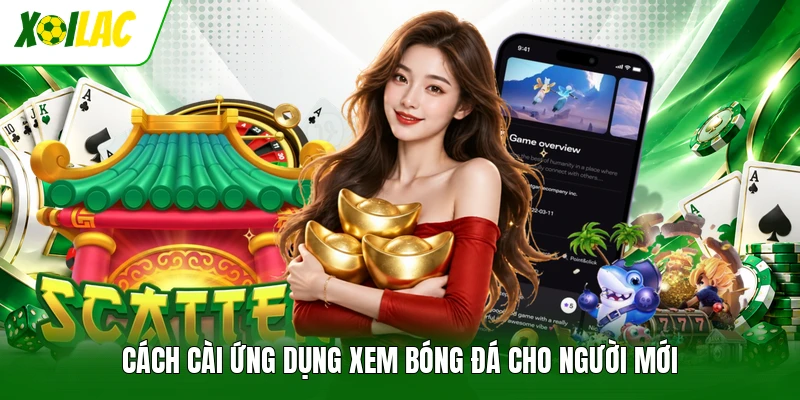 Cách cài ứng dụng xem bóng đá cho người mới