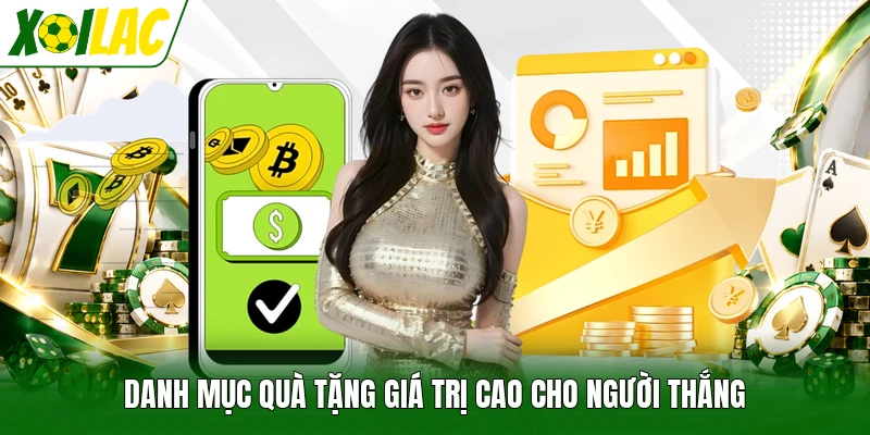 Danh mục quà tặng giá trị cao cho người thắng