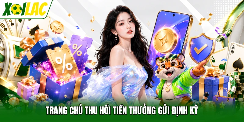 Trang chủ thu hồi tiền thưởng gửi định kỳ
